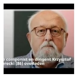 波兰作曲潘德列茨基病逝,曾5次获得格莱美大奖